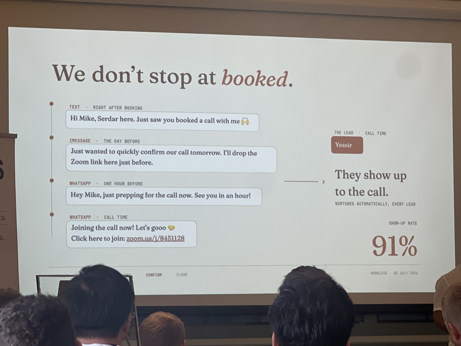 "We don't stop at booked" - the 91% show-up confirmation ladder